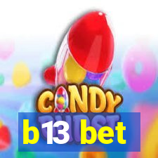 b13 bet